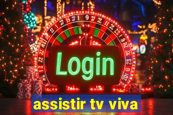 assistir tv viva